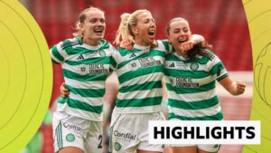 เจาะสถิติ Celtic เฉือน Rangers คว้าแชมป์ Women’s Scottish Cup แม้เหลือผู้เล่นน้อยกว่า